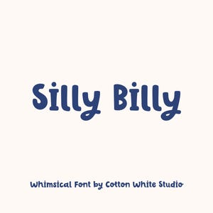 May include: A whimsical font design called "Silly Billy" in a dark blue colour. The text is written in a playful, rounded style.