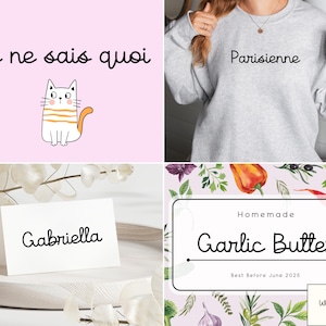 May include: A collection of images featuring a pink background with the text "je ne sais quoi" and a cartoon cat, a gray sweatshirt with the word "Parisienne", a white place card with the name "Gabriella", and a label for "Garlic Butter".