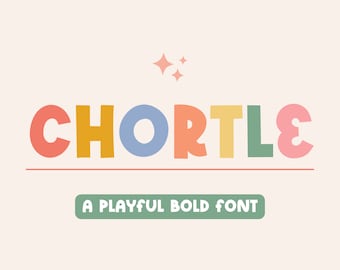 May include: A playful, bold font called "Chortle" in colorful letters with a red, yellow, blue, orange, green, and pink color scheme. The text "A Playful Bold Font" is below the font name.