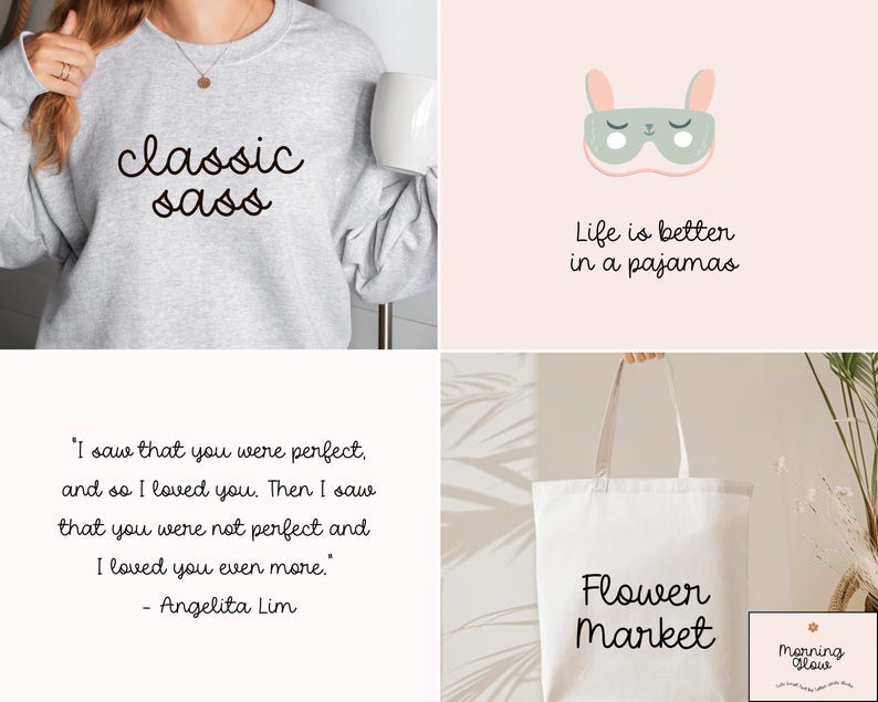 May include: A light gray sweatshirt with the words "classic sass" in black script. The image also includes a white mug and a quote about love. Other images include a sleep mask and a tote bag that says "Flower Market".