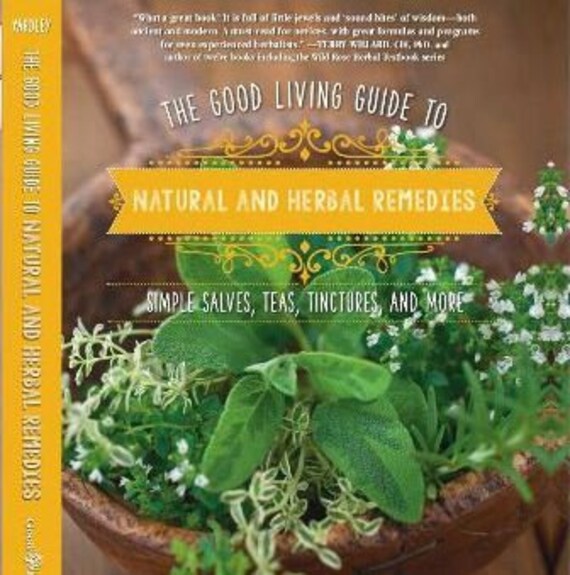 Herbal Medicine Making Book The Good Living Guide to Natural Etsy