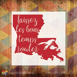 Laissez les bons temps rouler svg, laissez les bons temps rouler, écrevisses, louisiane, svg, cajun, fruits de mer
