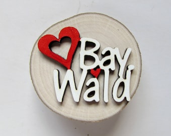 Magnet Pin, Wooden Knot Disc, Fridge Magnet (Bay.Wald) Holiday Souvenirs'l