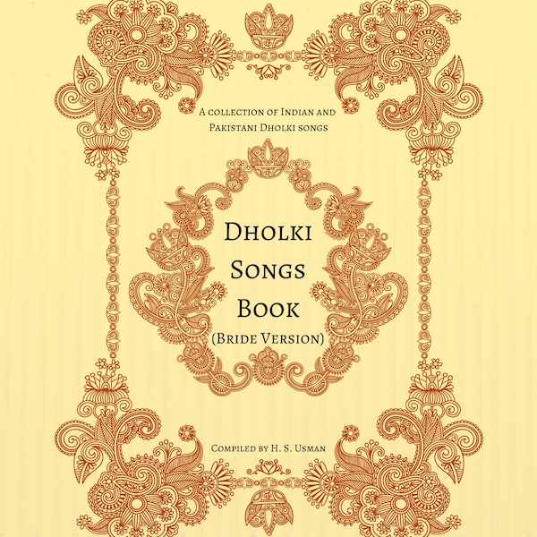 Dholki Songs Book - Bride Version - Printable - Mehndi Henna Sangeet Wedding Shaadi Nikkah Indian Pakistani Songs Compilation