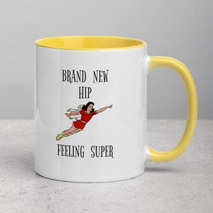 Hip Replacement Surgery Gift Mug - Super Heroine Theme