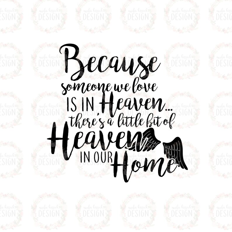 Download Memorial Poem SVG Because someone we love is in Heaven svg | Etsy