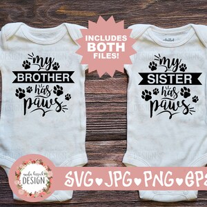 Haustier SVG Bundle | Bruder Svg | Schwester Svg | Mein Geschwister hat Pfoten Svg | Hund Katze Svg | Baby Body Svg