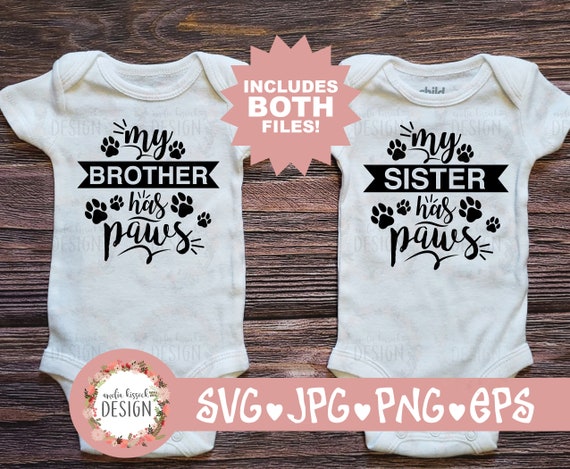Download Pet Svg Bundle Brother Svg Sister Svg My Sibling Has Etsy