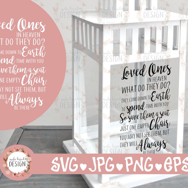 Memorial Lantern SVG, Loved Ones in Heaven svg, loved ones in heaven chairs, lantern decor png, chair poem svg, memorial svg, memorial gift