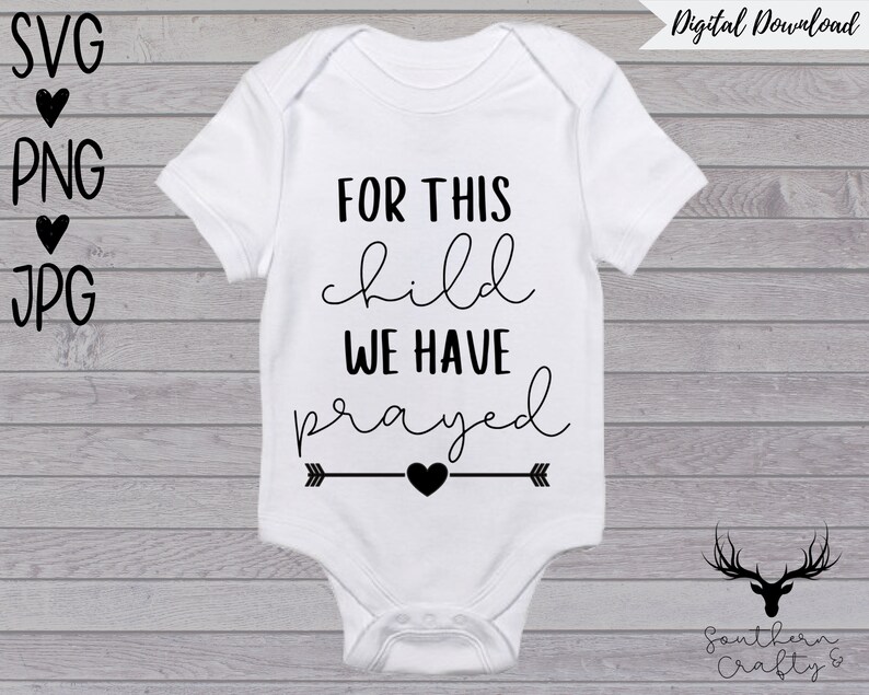 Free Free Free Svg For This Child We Have Prayed 950 SVG PNG EPS DXF File