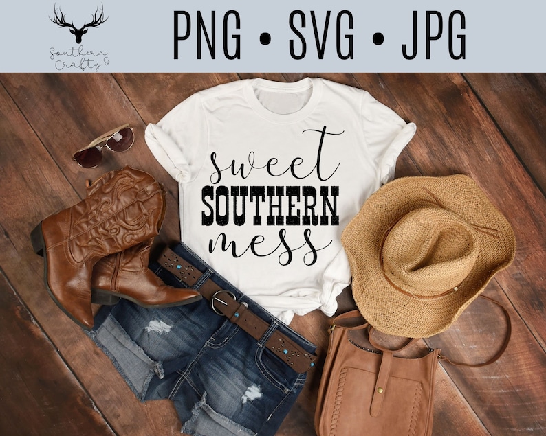 Free Free 140 Sweet Southern Mess Svg SVG PNG EPS DXF File