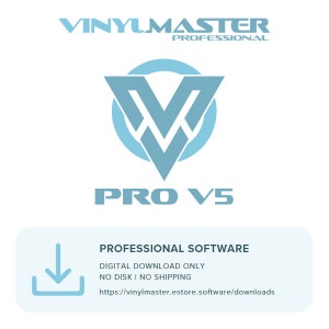 Può includere: Un logo blu e bianco per il software VinylMaster Pro V5. Il logo presenta una lettera V stilizzata all'interno di un cerchio. Il testo "PROFESSIONAL SOFTWARE" è sotto il logo, insieme al testo "DIGITAL DOWNLOAD ONLY" e "NO DISK I NO SHIPPING". Il testo "https://vinylmaster.estore.software/downloads" è nella parte inferiore dell'immagine.