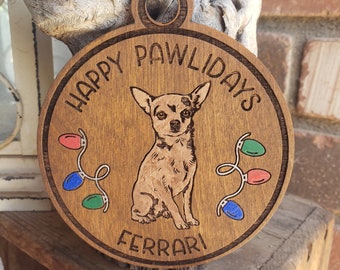 Happy Pawlidays, Chihuahua,  Sarcastic, Funny, Gift Engraved, Hand Painted Embellishments, Option to Personalize - Read Listing Details!