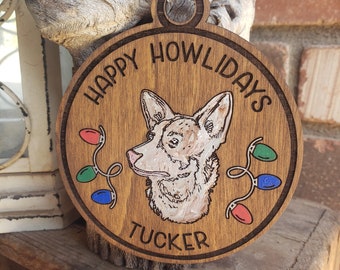 Happy Howlidays, Australian Cattle Dog, Sarcastic, Funny, Gift Engraved, Hand Painted, Option to Personalize - Read Listing Details!