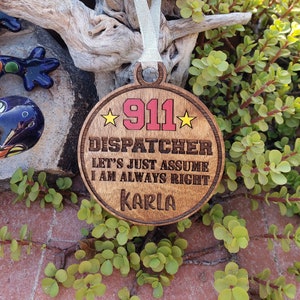 911 Dispatcher, Operator, Police, Operator, Laser Engraved with Hand Painted Embellishments, Option to Personalize with Name and or Message