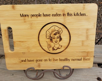 Many People Have Eaten In This Kitchen And Have Gone On To Live..., Retro, Engraved, Option to Personalize this Board - Included in Price!