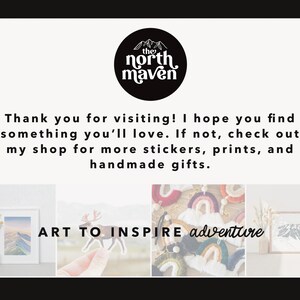 May include: A collage of images showcasing art prints, stickers, and handmade gifts. The text "ART TO INSPIRE adventure" is featured in the center of the collage. The text "the north maven" is featured in a circle at the top of the image.