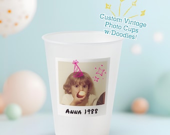 Custom Vintage Photo Party Cups with Message & Doodles for Birthdays, Graduations, Weddings, Bridal Showers and Milestone Celebrations