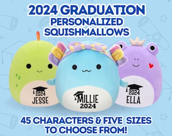 Personalized Graduation Squishmallows Class of 2024, Custom Name Plush with Year, Graduation Gift for Her, for Him, for College, High School