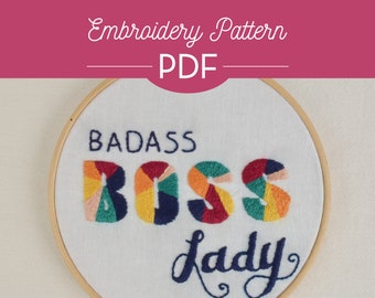 Boss Lady Embroidery PDF - Beginner, hoop art, DIY, badass, crafts, gift, work, words, type, stitched, colorful, downloadable