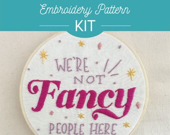 Fancy People Embroidery Kit - Beginner, Hoop Art, DIY, Crafts, gift, words, type, stitched, colorful