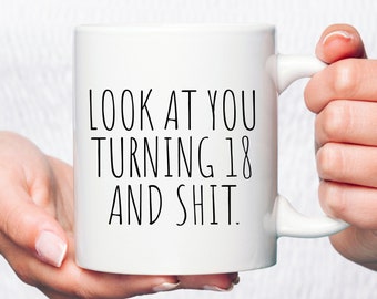 Funny 18th Birthday Mug, Funny 18th Birthday Gift For Boys And Girls, Turing 18 Gifts