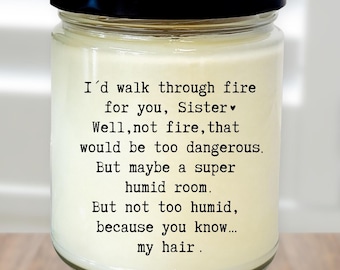 Funny Sister Gift for Sister Birthday Gift Unique Gifts for Sister Gift From Sister Christmas Gift for Her Sister Funny Candle