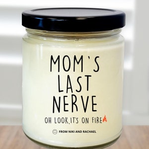 Bougie amusante pour maman Bougie personnalisée pour le dernier nerf de maman, cadeau de maman de fils à maman de fille, cadeau d'anniversaire de maman, Noël de maman
