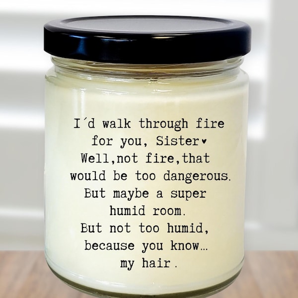 Funny Sister Gift for Sister Birthday Gift Unique Gifts for Sister Gift From Sister Christmas Gift for Her Sister Funny Candle