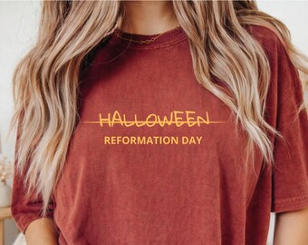 Reformation Day Shirt Anti Halloween Shirt, Christian Halloween Tee, October 31 Shirt, Comfort Colors Tee, Christian Fall Shirt