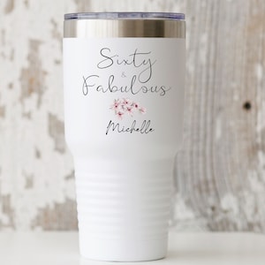 Sixty and Fabulous Tumbler,60 and Fabulous Tumbler for Women,60th Birthday Gifts for Women,Personalized
