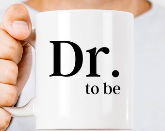 Doctor to be coffee mug,future doctor gift,dr graduation gift,college student gift,medical school gift,doctor gift idea