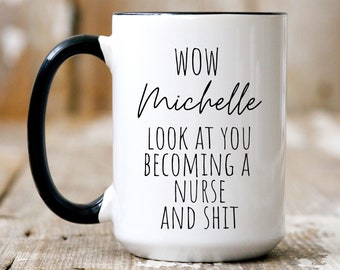 Nurse Mug Nurse Graduation Gift Nurse Gift RN Gift Funny Nurse Gift
