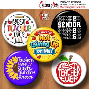 May include: Five circular pin-back buttons featuring school-themed designs. One white button says Best Teacher Ever with an apple, pencil, and book. A black button says Senior 2026. A yellow button says Thanks for Not Giving Up on Me. A purple button features a sunflower with the text Teachers Plant Seeds That Grow Forever. A white button features a red apple shape with the text Best Teacher Ever.