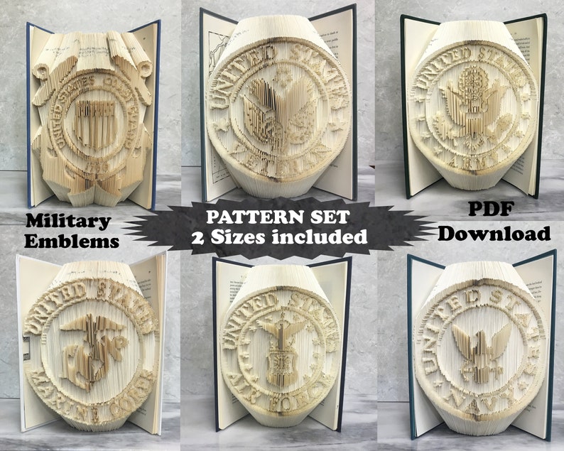May include: A set of six printable PDF patterns for folding book art of military emblems. The patterns include the United States Army, Navy, Air Force, Marines, Coast Guard, and Space Force. The text "PATTERN SET 2 Sizes included" and "PDF Download" is visible in the image.
