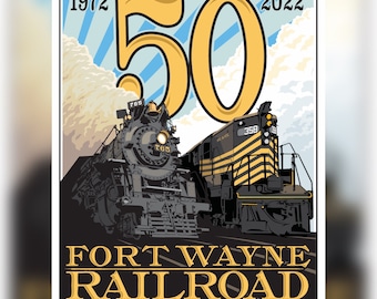 Fort Wayne - Railroad 50th Anniversary 18 x 24" print