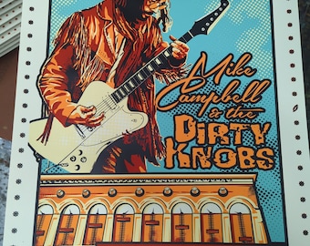 Mike Campbell & the dirty knobs 9-16-2022 Capitol Theatre poster . limited edition artist screen prints 50/50