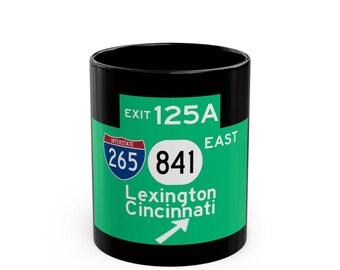 Lexington Cincinnati Highway Exit 125A Road Sign Mug