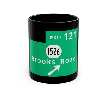 Brooks Road Exit 121 Highway Sign Mug | Black Ceramic Coffee Mug