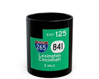 Lexington Cincinnati Highway Exit Sign Mug | Interstate 265 1 Mile