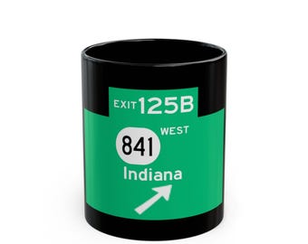 Indiana Highway Exit 125B Sign Mug | 841 West Roadway Coffee Cup