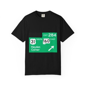 Hayden Corner Highway Exit Sign T-Shirt | Route 31 160 Exit 284