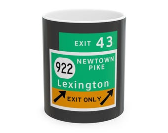 EXIT 43 KY SR-922, Newtown Pike, Lexington, Exit Only 2 Lanes Mug