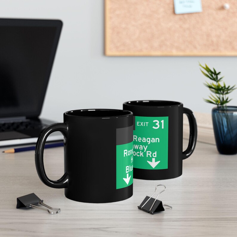 Ronald Reagan Highway Blue Rock Rd road sign Black Mug | Exit 31 highway coffee mug imagem 7