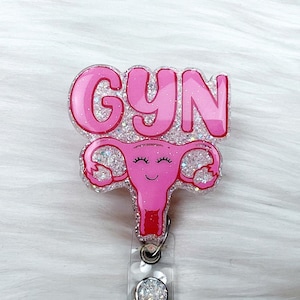 GYN Badge Reel, Labor and Delivery, OB GYN Badge Reel, Uterus Badge Reel, Nurse Badge Reel, Cute Badge Reel, Badge Holder, Id Badge Holder,