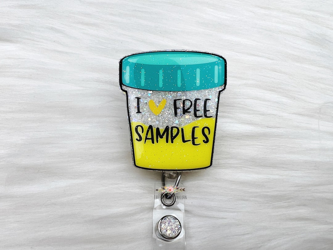 I Love Free Samples, Urine Good Hands, Specimen Cup Badge Reel