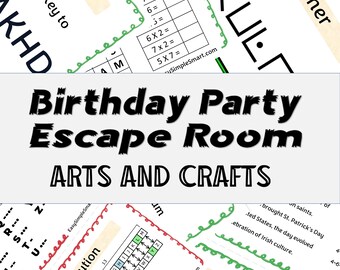 Birthday Party Escape Room for Kids - Arts and Crafts - Printable game, great family game, playdate, party or classroom activity