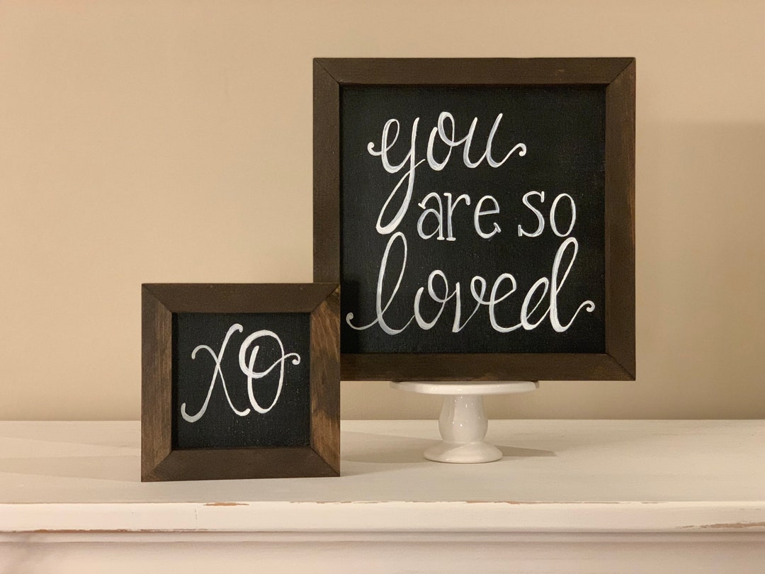 You Are so Loved Sign / Valentines Decor / Hand Painted Canvas Etsy