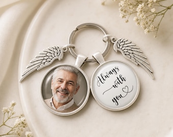 Memorial photo keyring 'Always with you' Single or Double sided keepsake loss Personalised keyring - death of loved one
