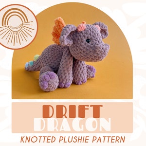 Drift Dragon Knotted Stuffed Plushie — Crochet Dragon PATTERN (Low sew!)